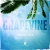 Charlo & David Leonard - Grapevine (feat. D Tale) - Single